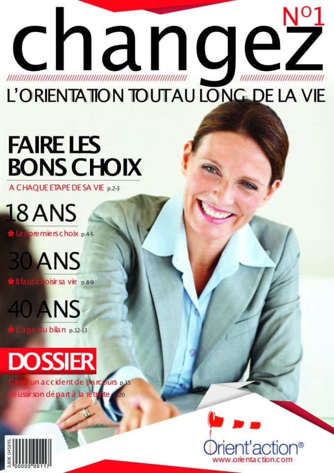 magazine Orient'Action, changez, premier numéro, acteur du changement, évoluer professionnellement, CPF, bilan de compétences, organisme