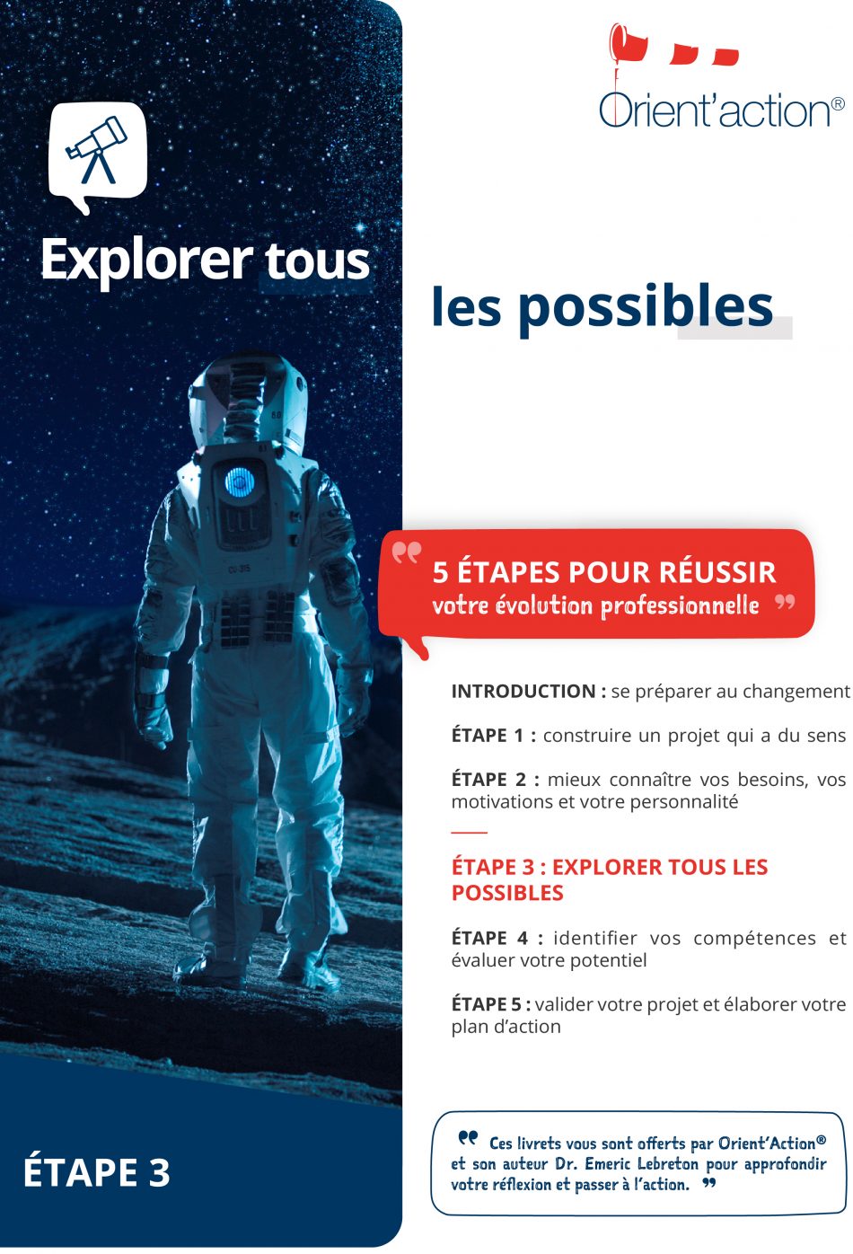 explorer, possibles, bilan de compétences, méthode, ORIENTACTION
