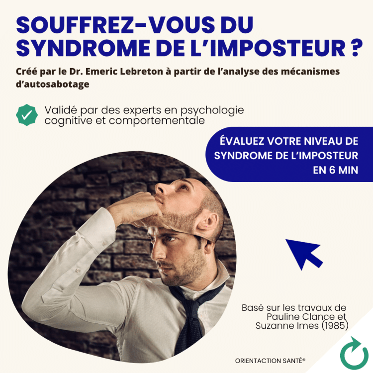 Syndrome de l'imposteur, Test psychologique, Doute de soi, Évaluation de l'estime de soi, Insecurité professionnelle, Psychothérapie, Peur du succès, Santé mentale, Sentiment d'insuffisance, Performance au travail, Test d'auto-évaluation, Conseil en carrière, Peur de l'échec, Perfectionnisme, Anxiété, Test de confiance en soi, Autocritique, Stress au travail, Auto-sabotage, Test du syndrome de l'imposteur, Conseil psychologique, Réalisation personnelle, Besoin de validation, Comparaison sociale, Incertitude identitaire, Test ORIENTACTION