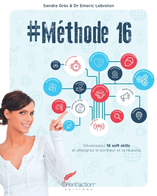 Livre Méthode 16 du Dr Emeric Lebreton pour développer ses soft skills et passer à l'action après un bilan de compétences