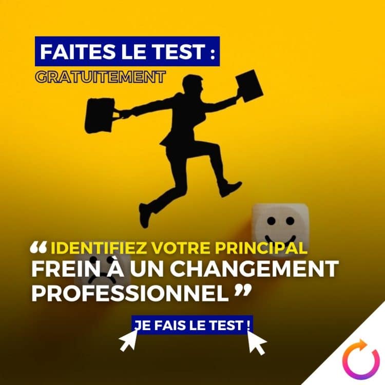 changement professionnel, reconversion, bilan de compétences, test de personnalité, freins au changement, peurs professionnelles, évolution de carrière, transition professionnelle, mindset, blocages psychologiques, confiance en soi, motivation, prise de décision, résistance au changement, syndrome de l'imposteur, peurs inconscientes, orientation professionnelle, développement personnel, introspection, coaching professionnel, réussite, doutes, croyances limitantes, passage à l'action, avenir professionnel