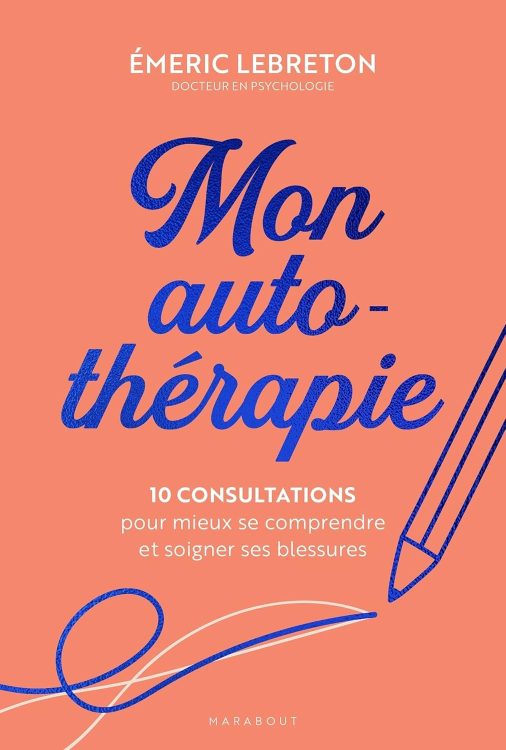 Mon auto-thérapie, Emeric Lebreton, guérison intérieure, chemin guérison, développement personnel, thérapie personnelle, accompagnement psychologique, bien-être mental, croissance personnelle, transformation intérieure, guide personnel, auto-guérison, parcours thérapeutique, soin de soi, épanouissement personnel, travail sur soi, méthode Lebreton, développement intérieur, guérison émotionnelle, introspection guidée, autonomie psychologique, bien-être intérieur, évolution personnelle, ressourcement personnel, accompagnement développement